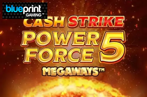 Cash Strike Power Force 5 Megaways